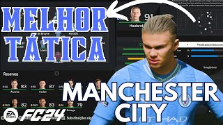 EA FC 24  A MELHOR FORMAÃ‡ÃƒO TÃTICA MANCHESTER CITY fc24 taticas [upl. by Carlstrom]