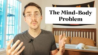 The MindBody Problem [upl. by Nerro57]