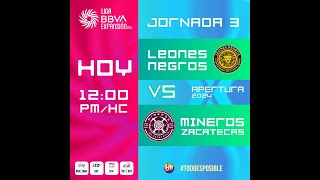 LIGA DE EXPANSIÓN  LEONES NEGROS VS MINEROS [upl. by Artapoelc]