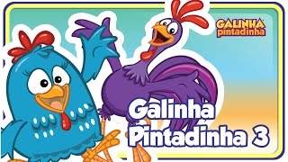 Galinha Pintadinha 3  A Casa da Galinha  Galinha Pintadinha 3 [upl. by Sharpe256]