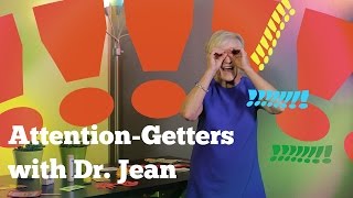 Attention Grabbers with Dr Jean [upl. by Zetnas]