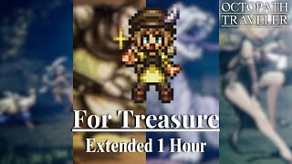 Octopath Traveler  For Treasure Extended [upl. by Eenafit]