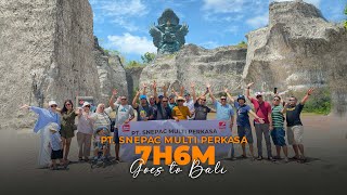 PT SNEPAC MULTI PERKASA GOES TO BALI 7H6M balisundaram bali travel balibeauty balitour [upl. by Zehe]