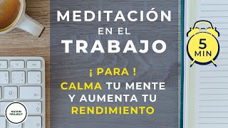 Meditación 5 MINUTOS para Reducir ESTRES y Calmar la Mente Aumenta tu BIENESTAR y tu CREATIVIDAD [upl. by Dich]