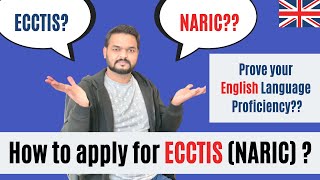 Prove English language proficiency for UK VISA How to apply for NARIC or Ecctis [upl. by Clarisa]