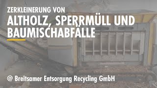 Altholz Sperrmüll und Baumischabfälle zerkleinern mit UNTHA [upl. by Rizas]