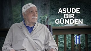 Asude Bir Günden FETHULLAH GÜLEN HOCAEFENDİ HERKUL NAĞME Ağustos 15 2023 [upl. by Buell]