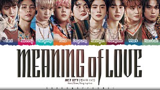 NCT 127 Meaning of Love Lyrics 엔시티 127 사랑한다는 말의 뜻을 알아가자 가사 Color Coded HanRomEng [upl. by Bertine]