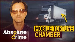 The Truck Stop Killer With A Mobile Torture Chamber  Most Evil Killers  Absolute Crime [upl. by Reggy770]