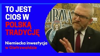 NIEMIECKA INWESTYCJA W gietrzwałd TO JEST CIOS W POLSKĄ TRADYCJĘ I ŚWIADOMOŚĆ HISTORYCZNĄ [upl. by Ahsirk153]