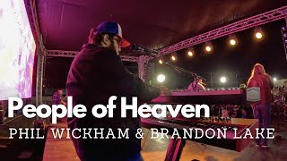 People of Heaven \\ Phil Wickham amp Brandon Lake \\ IEM Mix [upl. by Donatelli309]