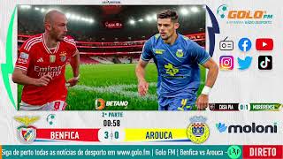 Benfica 50 Arouca  Relato dos golos [upl. by Avera]