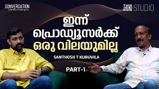 ആൻഡ്രോയ്ഡ് കുഞ്ഞപ്പൻ രണ്ടാം ഭാഗം എഴുതാനുള്ള പണവും കൊടുത്തിരുന്നു  Santhosh T Kuruvila  Cue Studio [upl. by Adlar]