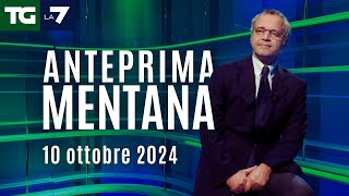 Lanteprima di Mentana del Tg La7 del 10 ottobre 2024 [upl. by Ehcor]