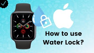 How to Use Water Lock on Apple Watch [upl. by Nnaj]