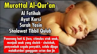 MUROTTAL PENGANTAR TIDUR BAYI I RUQYAH BAYI SUSAH TIDUR DAN REWEL I AYAT KURSI PENGANTAR TIDUR [upl. by Rowland]