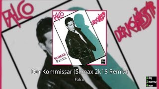 Falco  Der Kommissar Slimax 2k18 Remix [upl. by Ailahtan221]