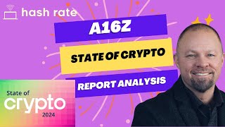 Hash Rate  Ep 077  a16z State of Crypto 2024 Report Analysis [upl. by Sybille]