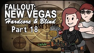 Fallout New Vegas  Blind  Hardcore  Part 18 Explosive Exploration [upl. by Arreip872]