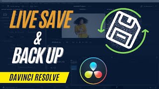 Enable Live Save AutoSave in DaVinci Resolve  Project Backup amp Restore Backup [upl. by Ellard102]