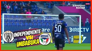 INDEPENDIENTE DEL VALLE VS IMBABURA 3  1 LIGAPRO FECHA 10 EN VIVO [upl. by Ylellan]