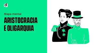 ARISTOCRACIA E OLIGARQUIA  HISTÓRIA  Mapa Mental  Quer Que Desenhe [upl. by Adnwahs]