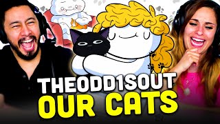 TheOdd1sOut  Our Cats 3 REACTION [upl. by Jordain]