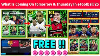 What Is Coming On Tomorrow Monday amp Next Thursday In eFootball 2025 Mobile  Free Epics amp Coins 🤩🔥 [upl. by Sauder]