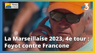 Mondial la Marseillaise à pétanque 2023  4e tour Foyot contre Francone [upl. by Nysila]