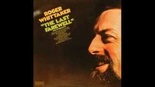 Roger Whittaker  Whistle Stop [upl. by Attirehs802]