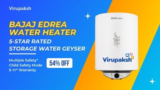 Bajaj Edrea 5 Star Rated Storage Water Heater  Bajaj Edrea Water Geyser  Virupaksh [upl. by Pricilla]