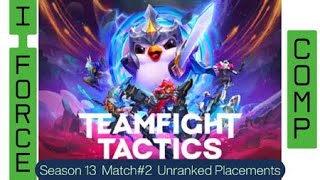 TFT Season 13 Match2 [upl. by Ecirtak448]