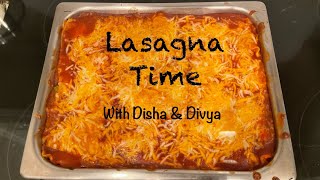 Lasagna Time with Disha and Divya [upl. by Attenra]