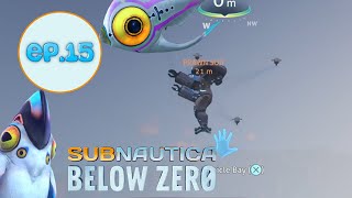 Subnautica Below Zero Lets Play Ep15 A Sense Of Invincibility [upl. by Mccowyn]