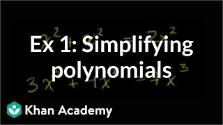 Example 1 Simplifying polynomials  Algebra I  Khan Academy [upl. by Chrotoem19]