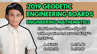 2019 Geodetic Engineering Boards Volume of an Ellipsoid [upl. by Oinotnaesoj]