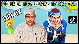 Geolier ft Sfera Ebbasta  Fa tropp Cavr Stamm Chin e Suror Pletto Dance Remix [upl. by Fasano]