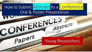 Abstract Submission for Conference  Guideline  Oral and Poster Presentation  Young Researchers [upl. by Iramo481]