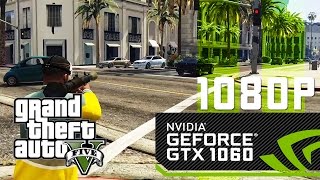 GTA 5  I5 3330GTX 1060 3GB   BENCHMARKPERFORMANCE TEST 1080p [upl. by Atiluj]