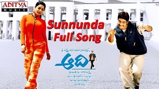 Sunnunda Full Song ll Aadi Movie ll JrNtr Keerthi Chawla [upl. by Stets]