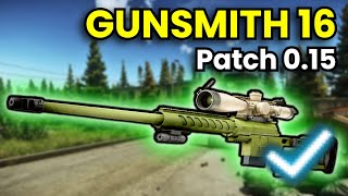 Gunsmith Part 16  Patch 015 Guide  Escape From Tarkov [upl. by Onaimad]