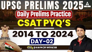 UPSC Prelims 2025  CSAT PYQs 2014 to 2024 Day 2  by Imtiyaz Sir [upl. by Eolcin]