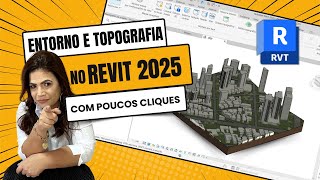 Entorno e topografia no Revit 2025 a partir do Google Maps  AutoCAD SketchUp ArchiCAD Rhinoceros [upl. by Eniamrej124]