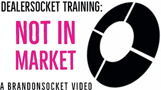 DealerSocket Training Not in Market [upl. by Nnylidnarb726]