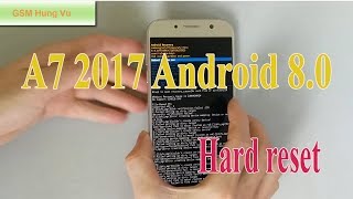 How to Hard Reset Samsung A7 2017 Android 80 [upl. by Akemehc74]