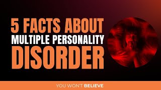 5 Surprising Facts About Multiple Personality Disorder DID [upl. by Shirley]