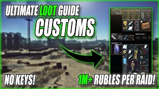 Ultimate CUSTOMS Loot Guide  Escape From Tarkov [upl. by Amada760]