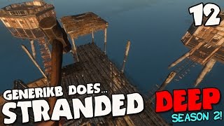 Stranded Deep Gameplay S02E12  quot3 Story Tiki Mansionquot [upl. by Eardna]