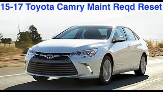 2015 2016 2017 Toyota Camry Maintenance Required Light Reset How To 15 16 17 Maint Reqd [upl. by Nareht757]