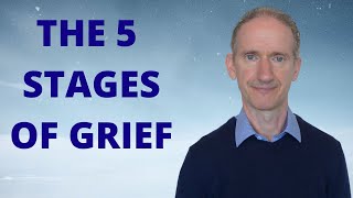 The 5 Stages of Grief Explained  Understanding Grief and Loss [upl. by Mackie]